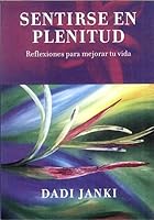 Sentirse en plenitud: reflexiones para mejorar tu vida 8492316616 Book Cover