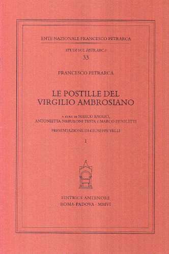 Le postille del Virgilio Ambrosiano Le postille del Virgilio Ambrosiano
