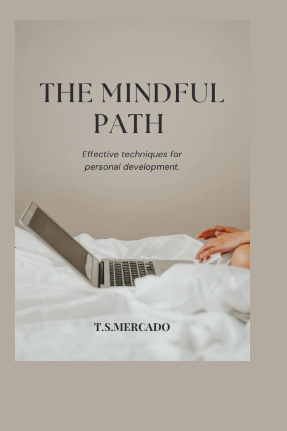 The Mindful Path: Achieving Balance And peace Through Meditation And Faith