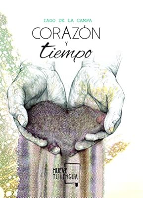 Corazón y tiempo (Prosa poètica)