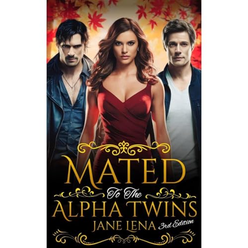 Mated to The Alpha Twin: A Steamy Werewolf Romance