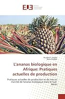 L'Ananas Biologique En Afrique: Pratiques Actuelles de Production 3841665942 Book Cover