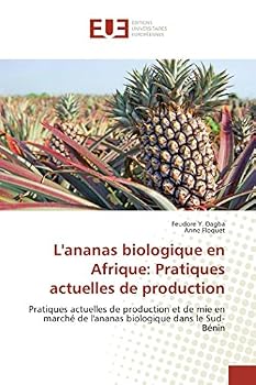 Paperback L'Ananas Biologique En Afrique: Pratiques Actuelles de Production [French] Book