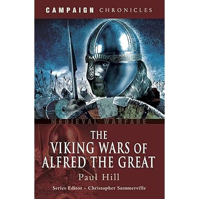 The Viking Wars of Alfred the Great