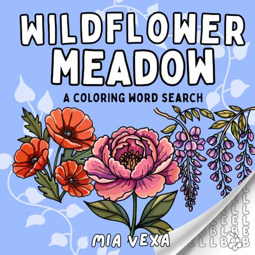 Wildflower Meadow: A Calming Colouring Word Search for Mindfulness and Stress Relief (Cute Coloring Word Searches)