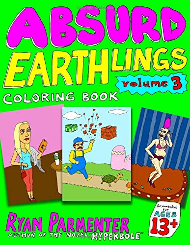 CREATESPACE Absurd Earthlings Volume 3: Coloring Book
