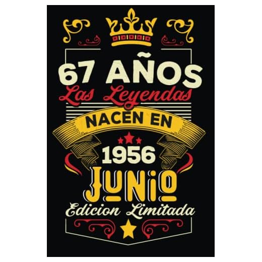 LAS LEYENDAS NACEN EN JUNIO EL AÑO 1956: 67 Aniversario Cuaderno personalizado 67 años regalos Feliz 1956 cumpleaños ideas de regalos