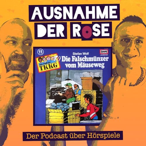 Ausnahme der Rose #77: "TKKG - Die Falschmünzer vom Mäuseweg"