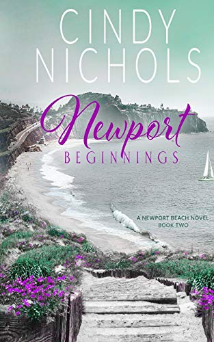 Newport Beginnings (Newport Beach Novel)