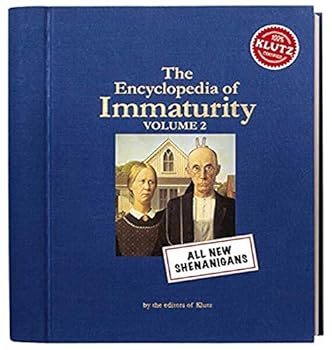 Hardcover-spiral Klutz The Encyclopedia of Immaturity: Volume 2 Book ,8" Length x 1.5" Width x 9" Height Book