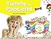 Yummy... Popcorn! Age 3. First term (¡Mmm... Palomitas!)