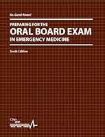 Dr. Carol Rivers' Preparing for the Oral Board Exam in Emergency Medicine 0984385665 Book Cover