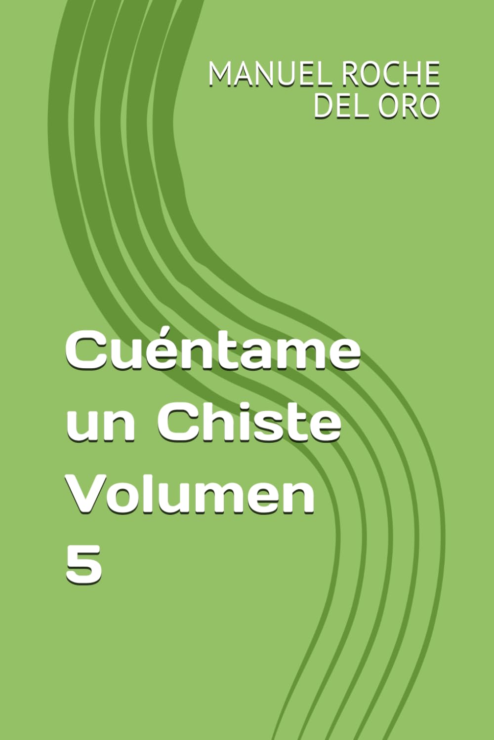 Cuéntame un Chiste Volumen 5