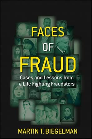Faces of Fraud: Cases and Lessons from a Life Fighting Fraudsters book cover