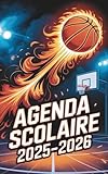  Agenda Scolaire Basketball 2025 2026: 156 pages , organisateur septembre a juillet , 2 jours par page