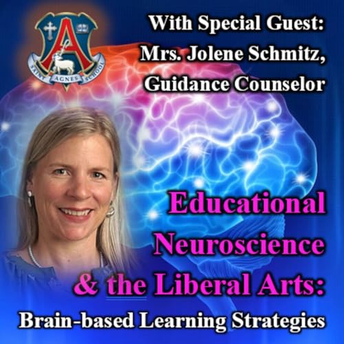 Page de couverture de Episode 21: Educational Neuroscience & the Liberal Arts: Brain-based Learning Strategies