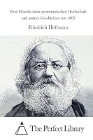 Zwei M�nche Einer Protestantischen Hochschule Und Andere Geschichten Von 1869 1512387568 Book Cover