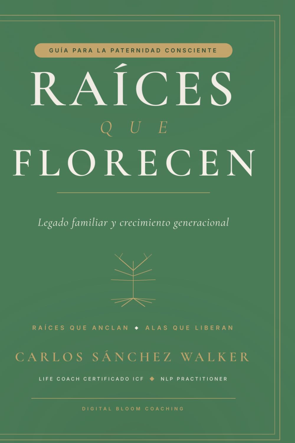 RAÍCES QUE FLORECEN (Colección Digital Bloom Coaching)