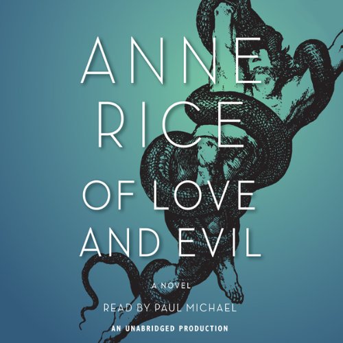 Of Love and Evil: The Songs of the Seraphim, Book Two