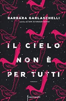 Paperback Il cielo non è per tutti Book