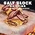Salt Block Grilling: 70 Recipes for Outdoor Cooking with Himalayan Salt Blocks (Bitterman's Book 4)