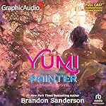 Cover of Yumi and the Nightmare Painter (Dramatized Adaptation)