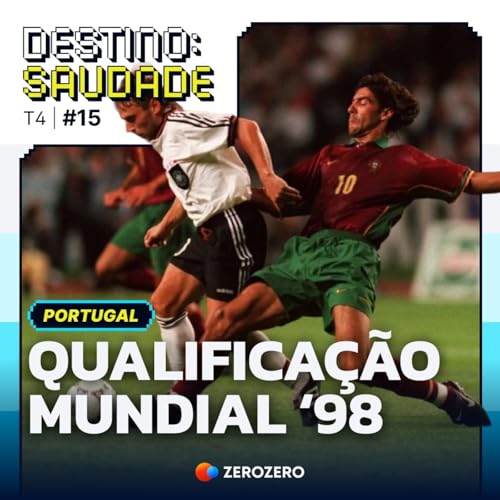 T4, Ep. 15 | Golos de Sporting, FC Porto e Benfica na Sele&ccedil;&atilde;o? Nem v&ecirc;-los