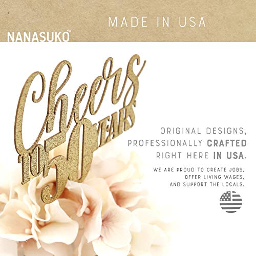 Nanasuko 50Th Birthday/Anniversary Cake Topper - Cheers To 50 Years - Double Sided Gold Glitter - Premium Quality Made In Usa #TOP3