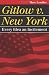 Gitlow v. New York: Every Idea an Incitement (Landmark Law Cases & American Society)