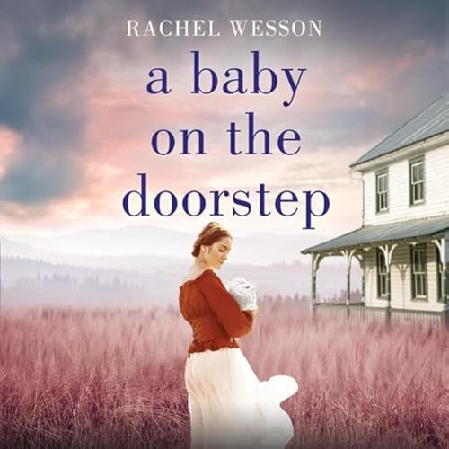 A Baby on the Doorstep Audiolivro Por Rachel Wesson capa