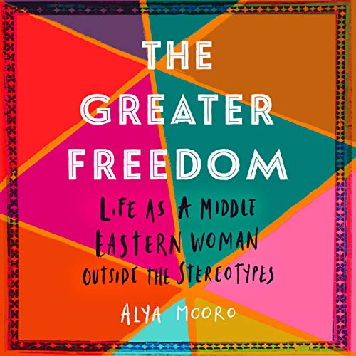 The Greater Freedom by Alya Mooro episode artwork