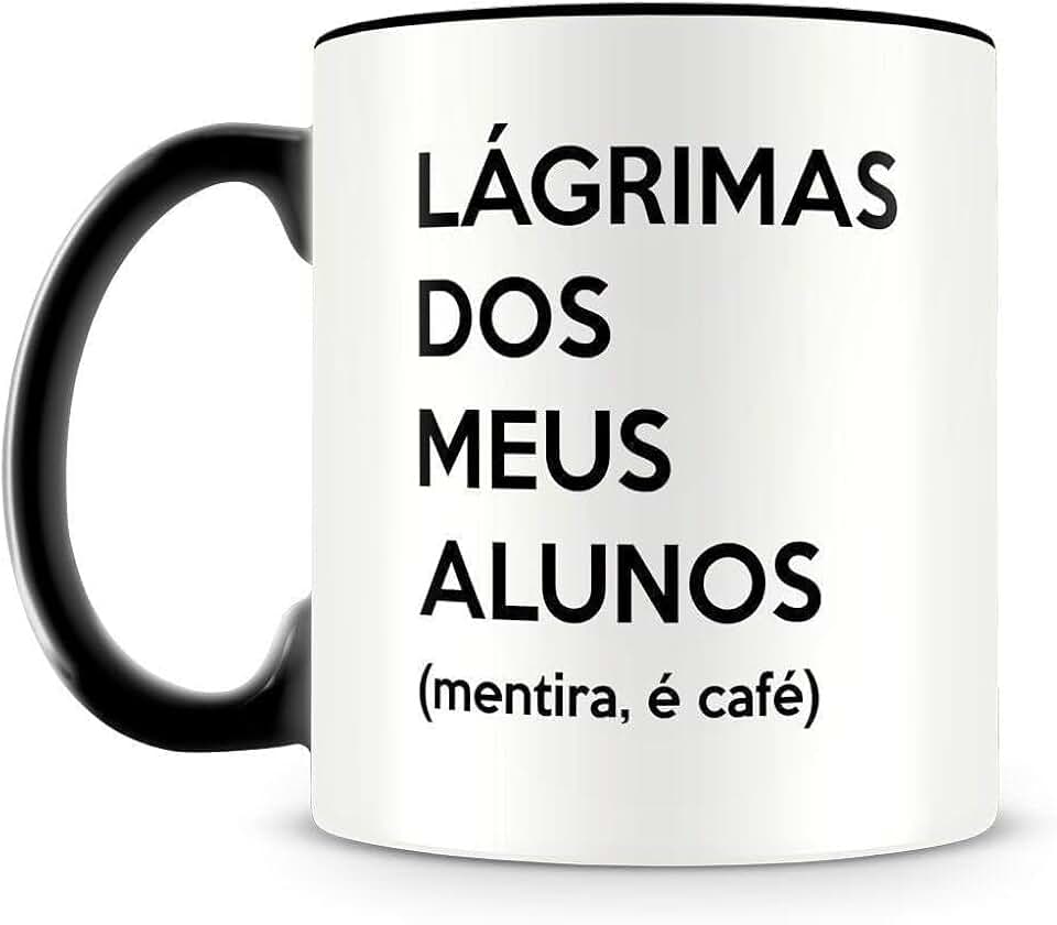 Caneca Preta Lágrimas dos Meus Alunos (mentira, é café), Presente para Professores
