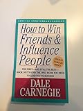How to Win Friends and Influence People