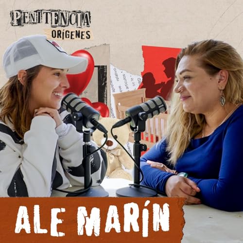 Me negaron salir antes por ser famosa en redes | Ale Mar&iacute;n #Penitencia #podcast #entrevista