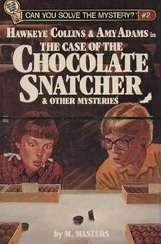 Paperback Hawkeye Collins & Amy Adams in the case of the chocolate snatcher & other mysteries (Can you solve the mystery?) Book