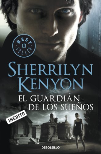 El guardián de los sueños de Sherrilyn Kenyon