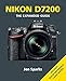 Produktbild Nikon D7200: The Expanded Guide (Expanded Guides)