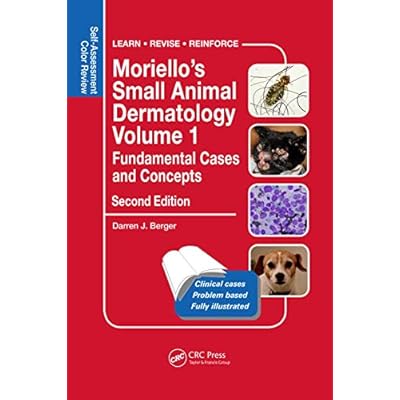 Moriello&rsquo;s Small Animal Dermatology, Fundamental Cases and Concepts
