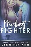Midwest Fighter (Kendall Family Book 2)