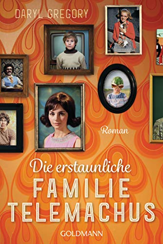 Die erstaunliche Familie Telemachus: Roman 3442489091 Book Cover