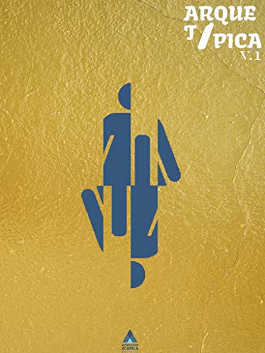 ARQUETÍPICA v.1: Vozes: mulher, igualdade e respeito (Arquetípica Revista Digital)