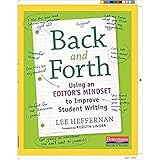 Back and Forth: Using an Editors Mindset to Improve Student Writing