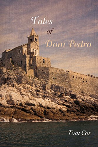 Tales of Dom Pedro (Dom Pedro Mysteries Book 1)