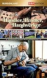 Edition Burgenland - Händler, Pendler, Handwerker