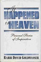 It Happened in Heaven: Personal Stories of Inspiration 087306741X Book Cover