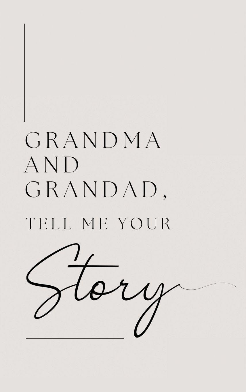 Grandma and Grandad, tell me your story (Hardback): Grandmother, tell me your story?