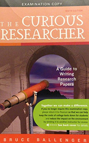 Curious Researcher, by Ballenger, 6th Edition 0205666345 Book Cover