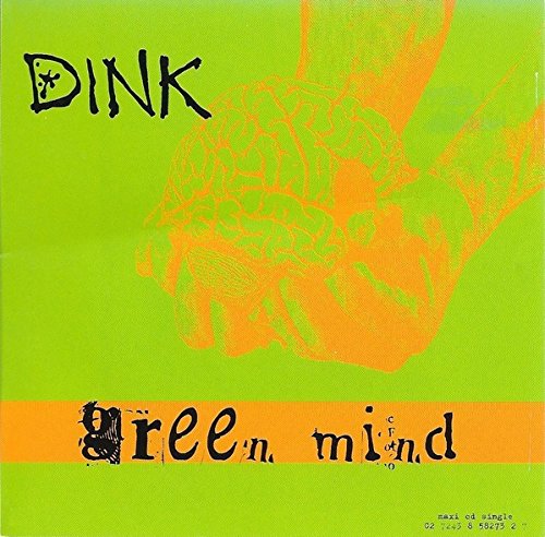 Green Mind / Reason / Angels [Audio CD] Dink