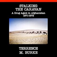 Stalking the Caravan Audiolibro Por Terrence M. Burke arte de portada