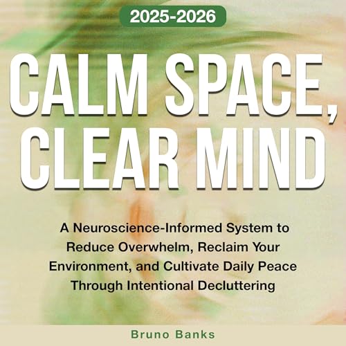 Calm Space, Clear Mind Audiolibro Por Bruno Banks arte de portada